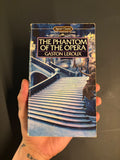 The Phantom of the Opera © 1909 (1987 Reprint) by Gaston Leroux