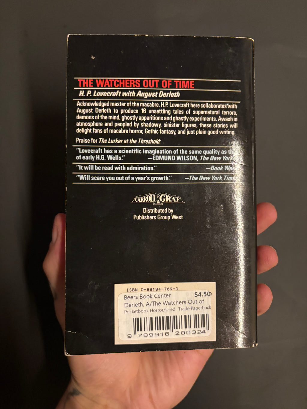 The Watchers out of Time © 1991 (1996 Sixth Printing) by August Derleth with H.P. Lovecraft