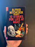 Alfred Hitchcock Presents: 12 Stories for Late at Night © 1961 (1973 Ninth Printing) by Various Authors